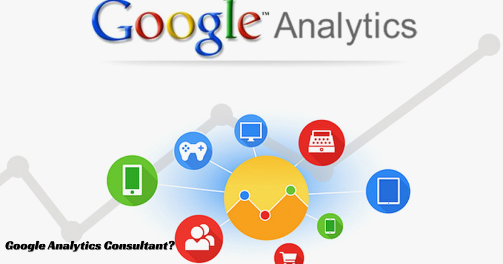 Elevating Businesses with Google Analytics Consulting