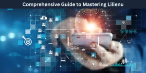 comprehensive-guide-to-mastering-lillienu