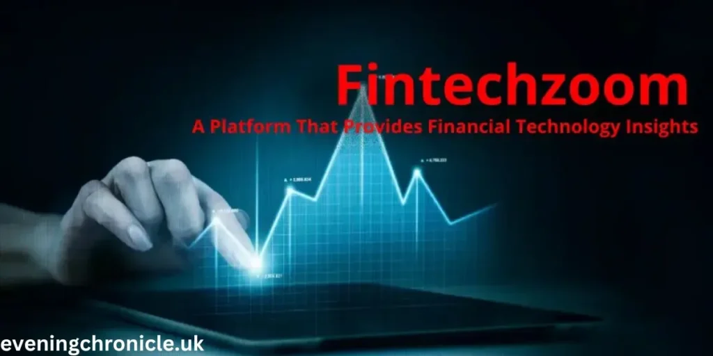 what-is-review-fintechzoom-com