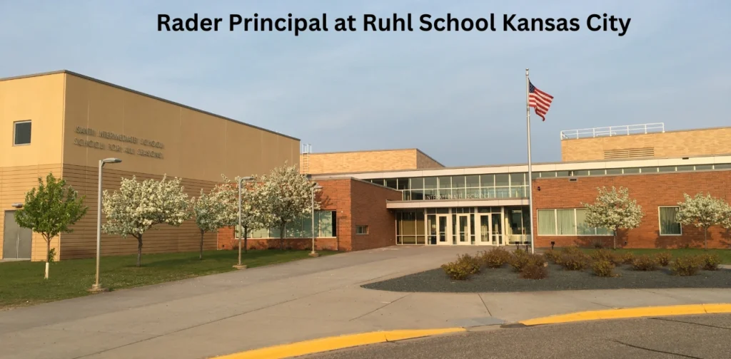 rader-principal-at-ruhl-school-kansas-city