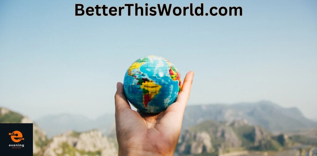 betterthisworld-com