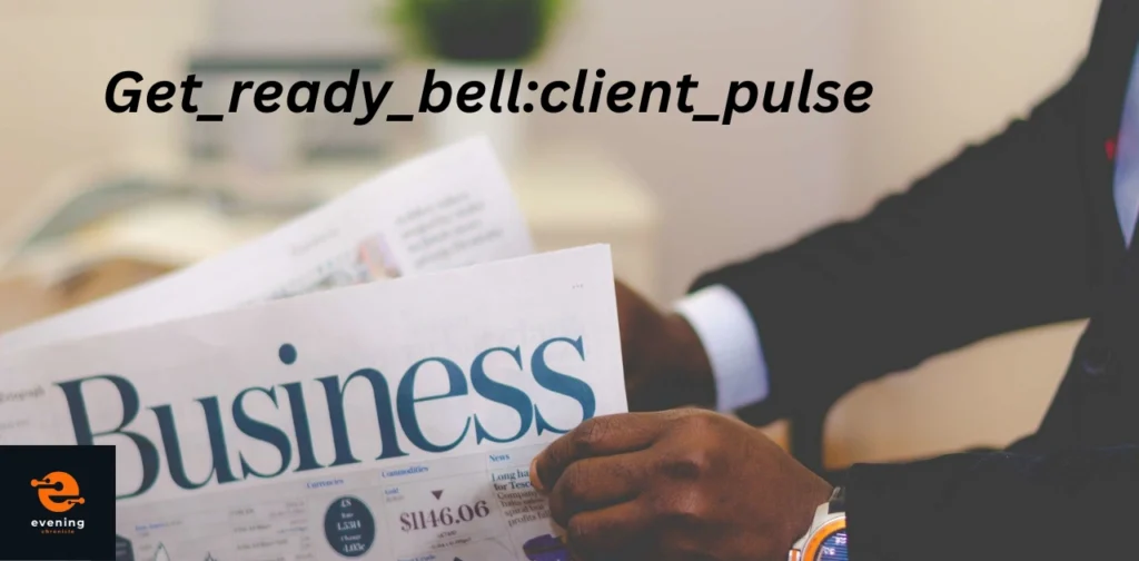 Get_ready_bellclient_pulse