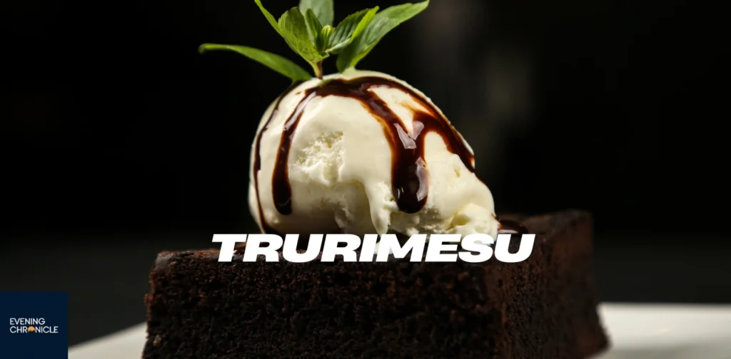 trurimesu