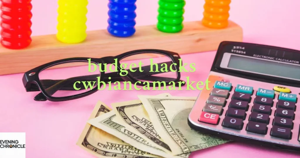 budget-hacks-cwbiancamarket